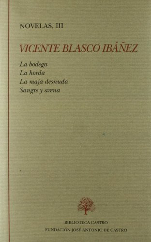 Iii Novelas - Blasco Ibanez Vicente