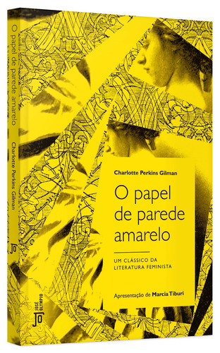 O papel de parede amarelo, de Gilman, Charlotte Perkins. Editorial Editora José Olympio Ltda., capa mole em português, 2016