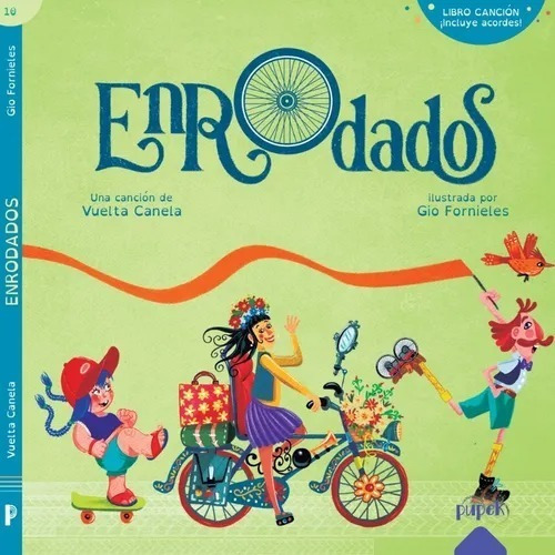 Enrodados - Vuelta Canela Y Gio Fornieles - Pupek 