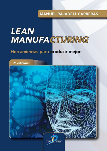 Lean Manufacturing, De Rajadell Carreras, Manuel. Editorial Ediciones Diaz De Santos, S.a., Tapa Blanda En Español