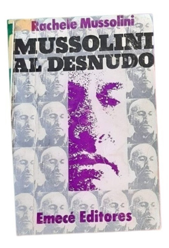 Mussolini Al Desnudo - Rachele Mussolini