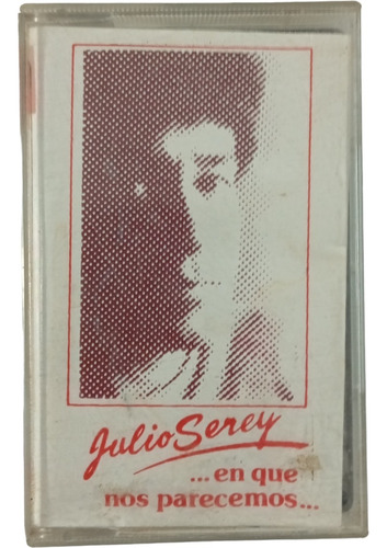 Cassette De Julio Serey En Qué Nos Parecemos (#720 (Usado)