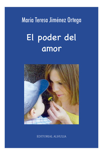 Libro El Poder Del Amor - Jimã©nez Ortega, Marã­a Teresa