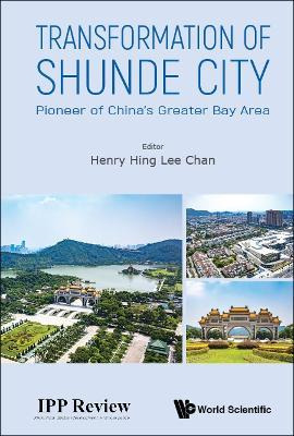 Libro Transformation Of Shunde City: Pioneer Of China's G...