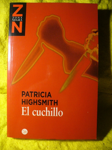 El Cuchillo - Patricia Highsmith - Ver Envío