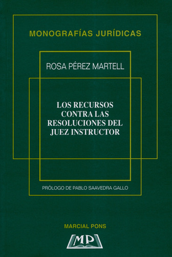 Recursos Contra Las Resoluciones Del Juez Instructor, Los