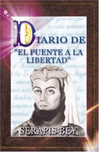 Libro : Diario Del Puente A La Libertad - Serapis Bey -...