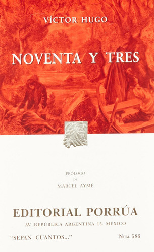 NOVENTA Y TRES: No, de Victor Hugo., vol. 1. Editorial Porrua, tapa pasta blanda, edición 2 en español, 2002