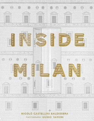Libro Inside Milan - Nicolo Castellini Baldissera
