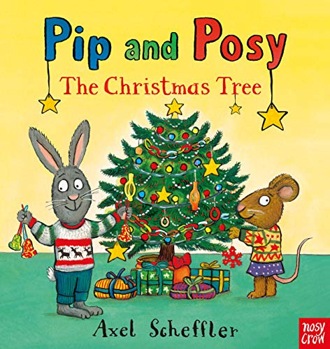 Libro Pip And Posy The Christmas Tree De Scheffler Axel  Nos