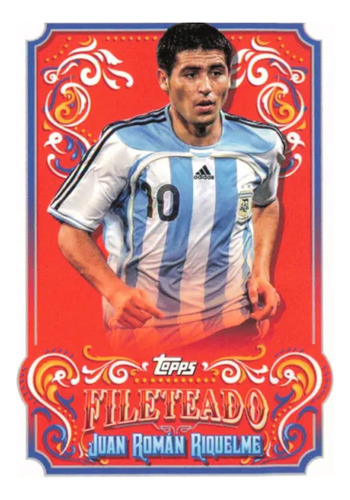 Carta Topps Argentina Fileteado 2023 - Juan Roman Riquelme