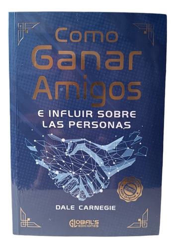 Libro: Cómo Ganar Amigos E Influir Sobre Las Personas Dale C