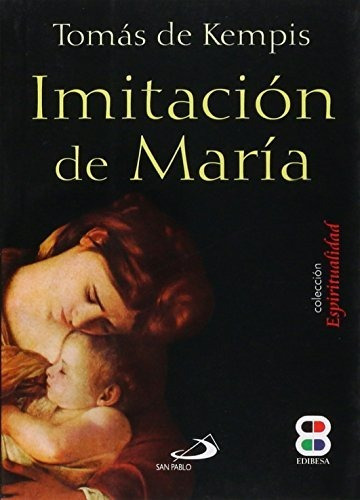 Imitacion De Maria. (edibesa) (la Sierva Del Señor)