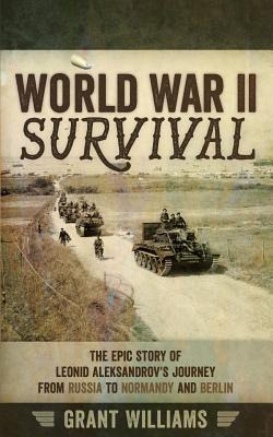 Libro World War Ii Survival: The Epic Story Of Leonid Ale...