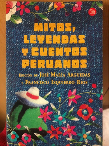 Libro Mitos, Leyendas Y Cuentos Peruanos