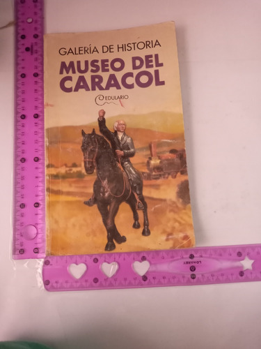 Galería De Historia Museo Del Caracol 