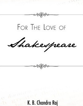 Libro For The Love Of Shakespeare - K. B. Chandra Raj