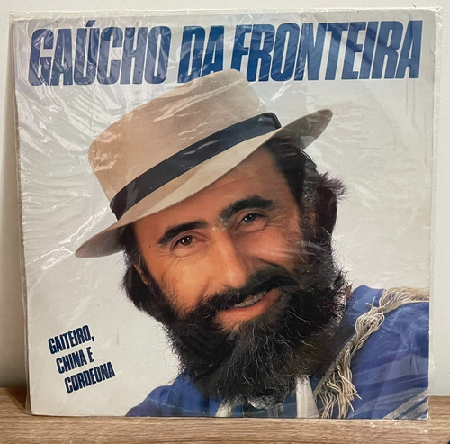 Lp - Gaucho Da Fronteira - Gaiteiro, China E Cordeona