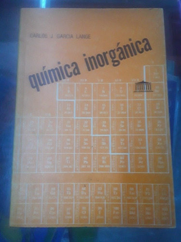 Quimica Inorgánica Carlos Garcia Lange Padre D Charly Garcia