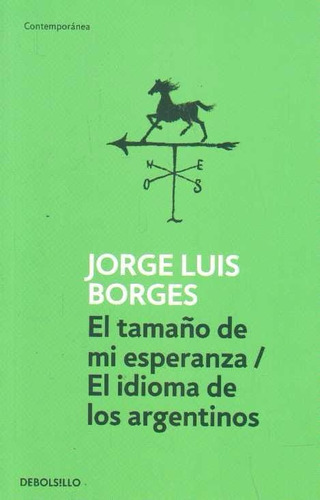 Libro: El Tamaño De Mi Esperanza - Jorge Luis Borges