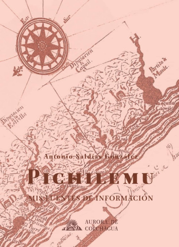 Libro: Pichilemu: Mis Fuentes Información (documentos