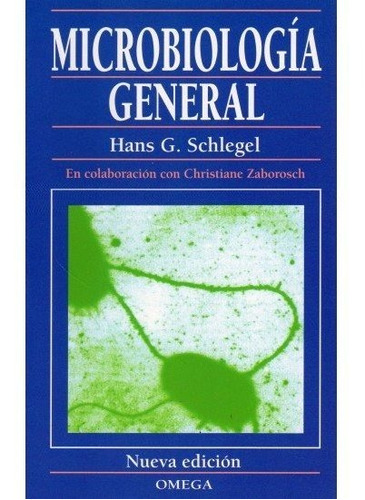 Microbiologia General, N/ed., De Schlegel, Hans G.. Editorial Omega, Tapa Blanda En Español