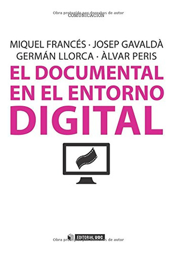 Libro El Documental En El Enterno Digital  De Frances Miquel
