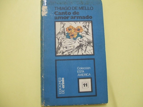 Canto De Amor Armado - Thiago De Mello