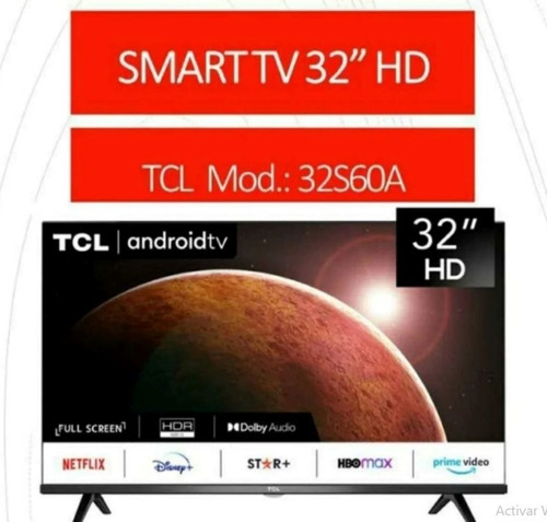 Imagen 1 de 2 de Tv 32 Led Tcl Smart Android Full Hd Modelo 32s60a 1080p