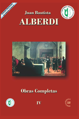 Libro: Juan Bautista Alberdi: Obras Completas 4 (spanish