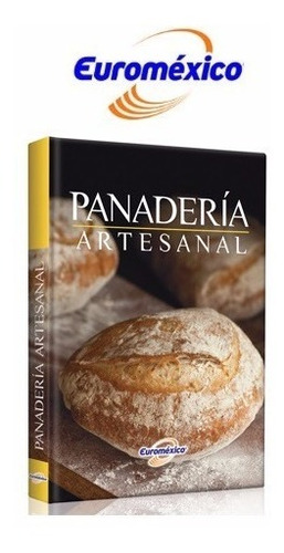 Panadería Artesanal 1 Vol Euromexico