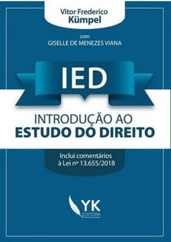 Introdução Ao Estudo Do Direito - 2018, De Kümpel, Vitor Frederico. Editora Yk Editora, Capa Mole Em Português