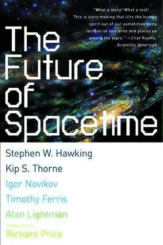 The Future Of Spacetime, De Stephen W. Hawking. Editorial Ww Norton & Co, Tapa Blanda En Inglés