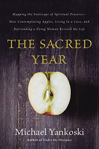 The Sacred Year: Mapping The Soulscape Of Spiritual Practice