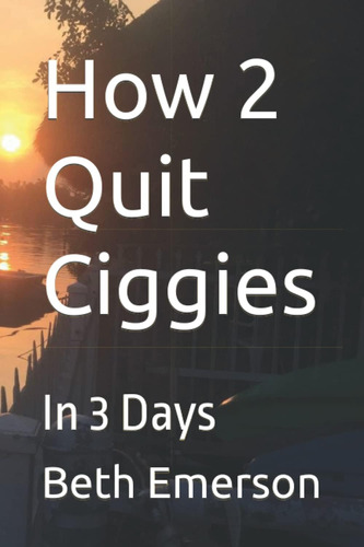 Libro: En Inglés Cómo Dejar De Fumar En 3 Días