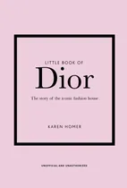 Comprar Libro Little Book Of Dior [ Pasta Dura ] Ilustrado, K Homer