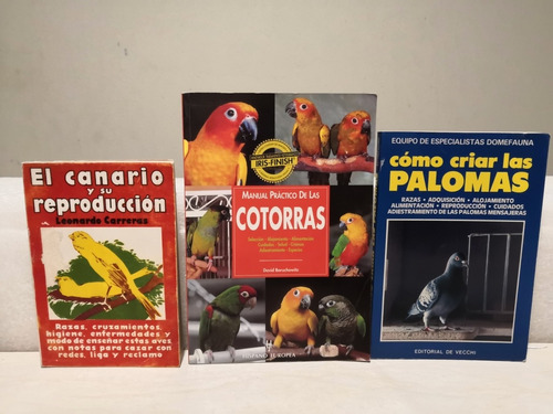 Manual Práctico De Las Cotorras Más Dos Títulos Sobre Aves.