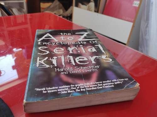 Livro The A To Z Encyclopedia Of Serial Killers - Harold Schechter [1997]