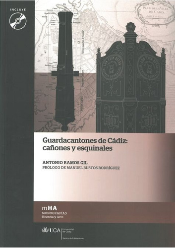 Guardacantones De Cadiz Cañones Y Esquinales - Ramos Gil Ant