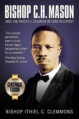 Libro Bishop C. H. Mason And The Roots Of The Church Of G...