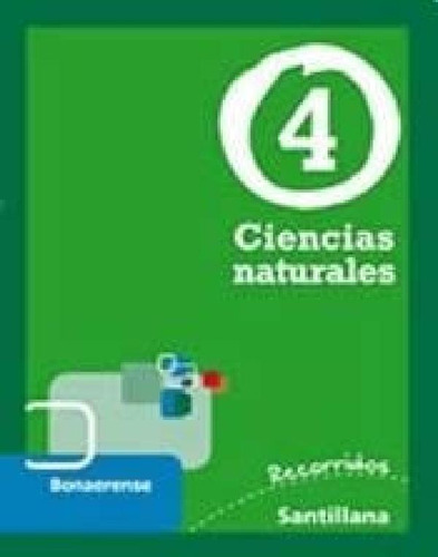 Libro - Ciencias Naturales 4 Santillana Recorridos Bonaeren