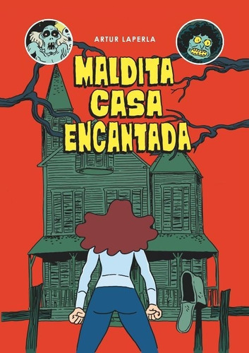 Maldita Casa Encantada - Laperla, Artur