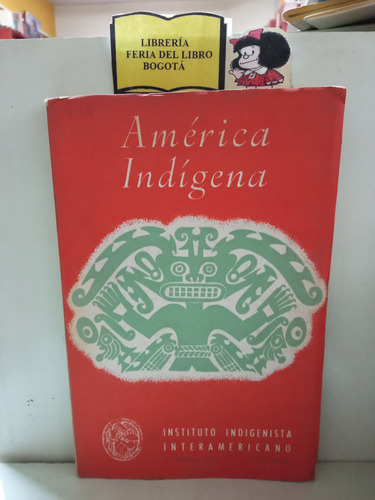 América Indígena - Instituto Indígena Interamericano - 1974