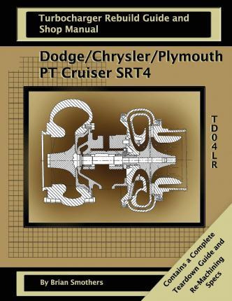Libro Dodge/chrysler/plymouth Pt Cruiser/srt4 - Brian Smo...