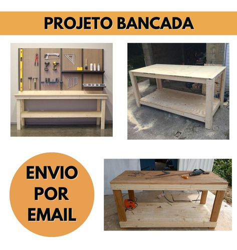 Projeto Bancada De Trabalho Marceneiro Detalhado Fácil Fazer