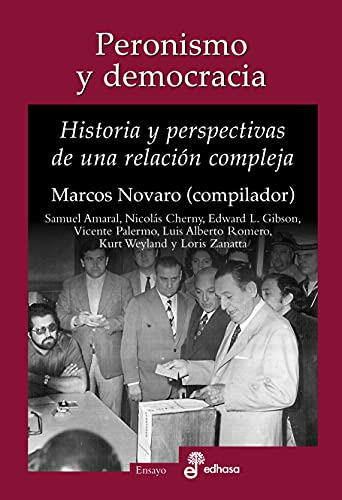 Libro Peronismo Y Democracia Historia Y Perspectivas De Una