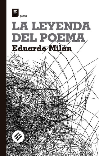Leyenda Del Poema, La - Eduardo Milan