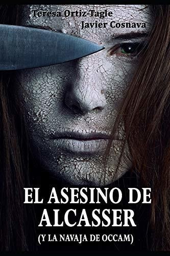 Libro : El Asesino De Alcasser (y La Navaja De Occam) (seri