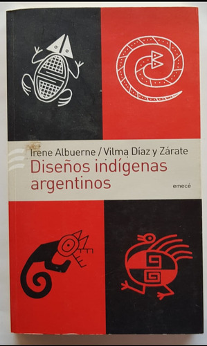Diseños Indígenas Argentinos Albuerne Diaz Zarate 