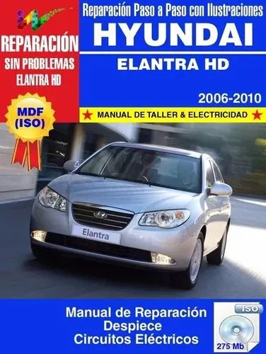 Manual De Taller Y Electricidad Hyundai Elantra Hd 2006 2010